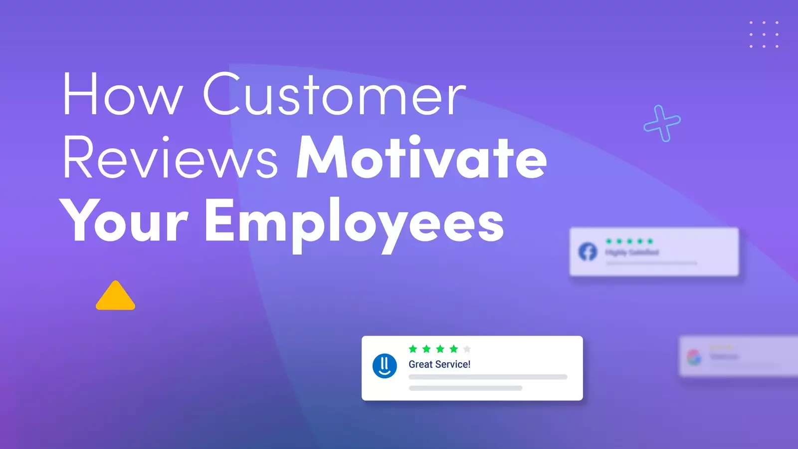 How Customer Reviews Can Motivate Your Employee